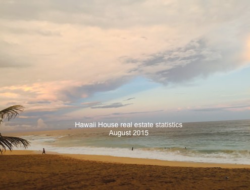 Statistics August 2015 - Hawaii House