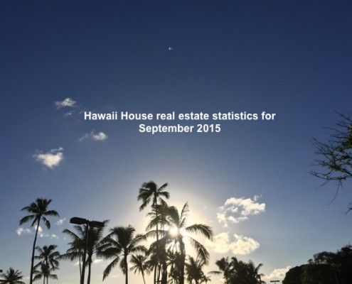 Hawaii House Stats Sept 2015