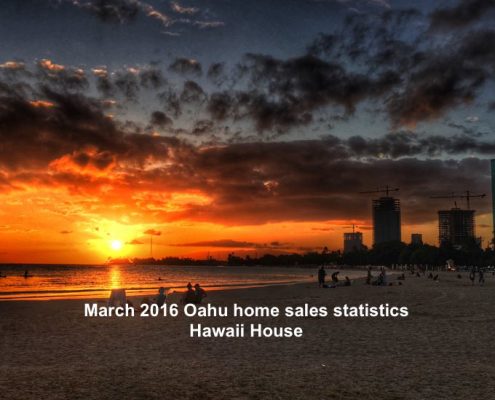 Oahu March 2016 home sales statistics