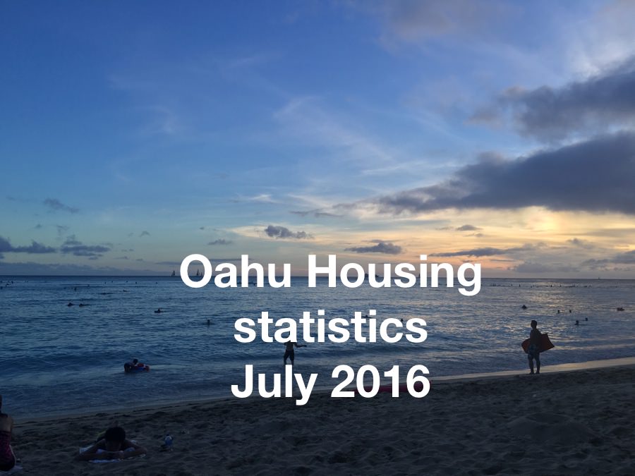 Tight housing supply continues July 2016 Oahu Housing Statistics