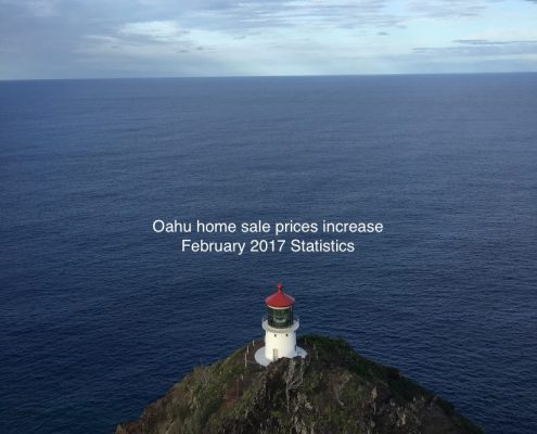 Oahu home sales prices increase Feb 2017