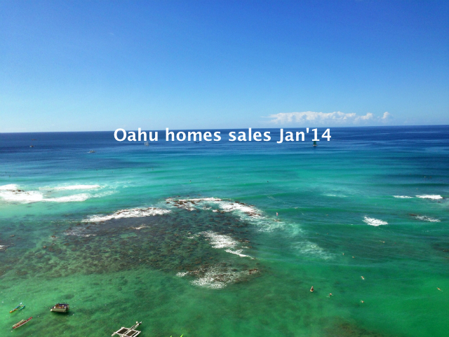 Oahu homes sales statistics January 2014